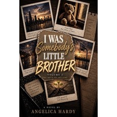 (英文圖書)I Was Somebody's Little Brother: The Boys We Become 平裝版, Independently Published, 英文