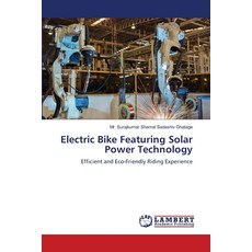 (영문도서)Electric Bike Featuring Solar Power Technology Paperback, LAP Lambert Academic Publis..., English, 9786208455880