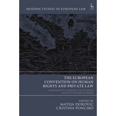 (영문도서)The European Convention on Human Rights and Private Law: Comparative Perspective... Paperback, Hart Publishing, English, 9781509958122