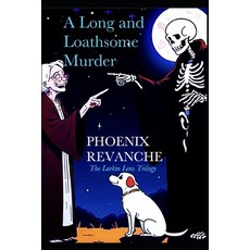 (영문도서) A Long and Loathsome Murder: The Larkin Lens Trilogy Paperback, Independently Published, English, 9798302940216