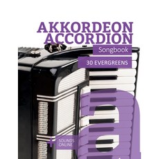 (영문도서)Akkordeon / Accordion Songbook - 30 Evergreens: + Sounds online Paperback, Independently Published, English, 9798199824866