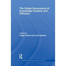 (영문도서)The Global Governance of Knowledge Creation and Diffusion Paperback, Routledge, English, 9781032923840 Routledge, English, 9781032923840