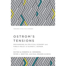 Ostrom's Tensions: Reexamining the Political Economy and Public Policy of Elinor C. Ostrom Paperback, Mercatus Center at George M..., English, 9781942951582