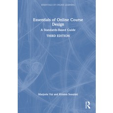 (영문도서)Essentials of Online Course Design: A Standards-Based Guide Hardcover, English, 9781032644318 English, 9781032644318