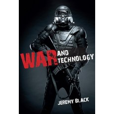 (영문도서) War and Technology Hardcover, Indiana University Press, English, 9780253009845