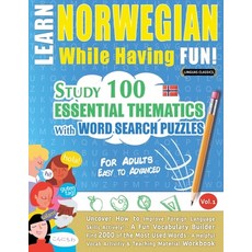 (영문도서) Learn Norwegian While Having Fun! - For Adults: Easy to Advanced - Study 100 Es... Paperback, Linguas Classics, English, 9798896707868