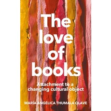 (外文書)The Love of Books: Attachment to a Changing Cultural Object Hardcover, Manchester University Press, English