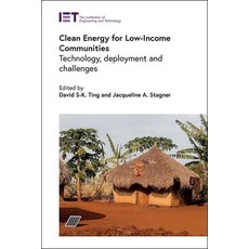 (영문도서) Clean Energy for Low-Income Communities: Technology Deployment and Challenges Hardcover, Institution of Engineering ..., English, 9781839538490