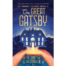 (영문도서) The Cambridge Centennial Edition of the Great Gatsby Hardcover, Cambridge University Press, English, 9781009414593