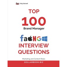 (영문도서)Top 100 Brand Manager Interview questions: Fully Solved: Build a Powerful Brand... Paperback, Independently Published, English, 9798298374071