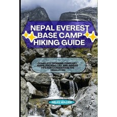 (英文圖書)Nepal Everest Base Camp Hiking Guide: Complete Trekking Itinerary Maps Packing... 平裝版, Independently Published, 英文