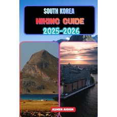 (영문도서)South Korea Hiking Guide 2025-2026 Paperback, Independently Published, English, 9798276152561