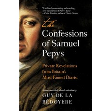 (外文書)The Confessions of Samuel Pepys: Private Revelations from Britain's Most Famed Di... Hardcover, Pegasus Books, English