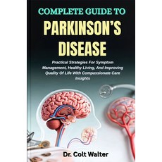 (英文圖書)Complete Guide to Parkinson's Disease: Practical Strategies For Symptom Manageme... 平裝版, Independently Published, 英文