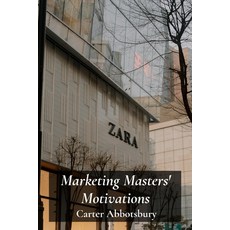 (英文圖書)Marketing Masters' Motivations: Building Brands And Forging Lasting Consumer Rel... 平裝版, Carter Abbotsbury, 英文