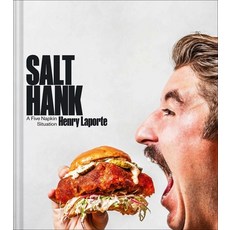 (영문도서) Salt Hank: A Five Napkin Situation (a Cookbook) Hardcover, S&s/Simon Element, English, 9781668025482