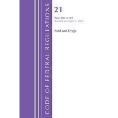 (영문도서)Code of Federal Regulations Title 21 Food Drugs 100 - 169 Revised as of April... Paperback, Bloomsbury Academic, English, 9798892058117