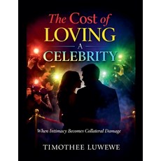(英文圖書)The Cost of Loving A Celebrity 平裝版, Timothee Luwewe, 英文