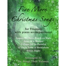 (영문도서) Five More Christmas Songs for Trumpet with Piano Accompaniment Paperback, Independently Published, English, 9798346629849
