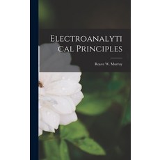 (영문도서) Electroanalytical Principles Hardcover, Hassell Street Press, English, 9781014275523