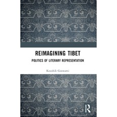 (영문도서) Reimagining Tibet: Politics of Literary Representation Paperback, Routledge Chapman & Hall, English, 9781032292717