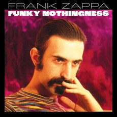 핫트랙스 FRANK ZAPPA - FUNKY NOTHINGNESS