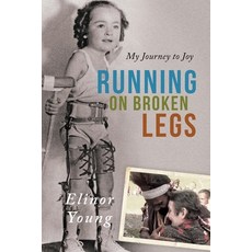(영문도서) Running on Broken Legs Paperback, Redemption Press, English, 9781646455744