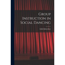 (영문도서) Group Instruction in Social Dancing Paperback, Hassell Street Press, English, 9781015089778