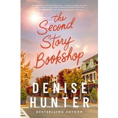 (영문도서)The Second Story Bookshop: A Delightful Sweet Second Chance Romance Paperback, Thomas Nelson, English, 9781400348695