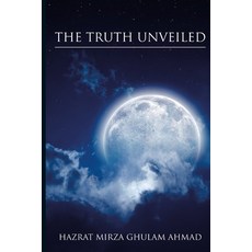 (영문도서) The Truth Unveiled Paperback, Islam International Publica..., English, 9781848800830