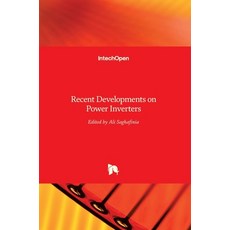 (영문도서) Recent Developments on Power Inverters Hardcover, Intechopen