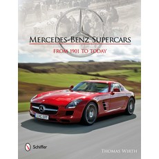 (영문도서) Mercedes-Benz Supercars: From 1901 to Today Hardcover, Schiffer Military, English, 9780764340901