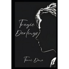 (영문도서) Tragic Darlings Paperback, Independently Published, English, 9798335625302