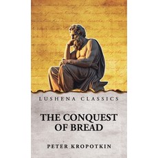 (英文圖書)The Conquest of Bread 精裝版, Lushena Books, 英文