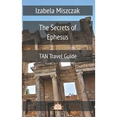 (영문도서) The Secrets of Ephesus Paperback, Aslan Publishing House, English, 9788395654015