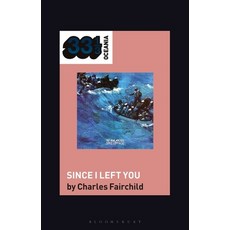 (영문도서) The Avalanches' Since I Left You Paperback, Bloomsbury Academic, English, 9798765115510