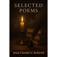 (英文圖書)Selected Poems: A Collection of Poems 平裝版, Independently Published, 英文