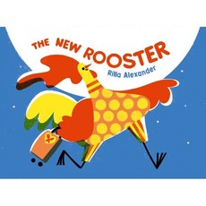 The New Rooster, Simon & Schuster Books for ...
