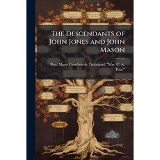 (영문도서)The Descendants of John Jones and John Mason Paperback, Hutson Street Press, English, 9781024145021