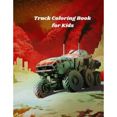 Truck Coloring Book for Kids: Kids Coloring Book with Monster Trucks Fire Trucks Dump Trucks Garb... Paperback, Independently Published, English, 9798599881186