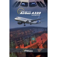 (영문도서) Airbus A320 Emergencies Paperback, Biblioteca Aeronautica, English, 9798227265265