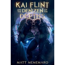 (外文書)Kai Flint and the Denizen of the Depths Paperback, Matt Mememaro, English