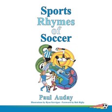 (영문도서) Sports Rhymes of Soccer Paperback, Authorhouse, English, 9781665508087
