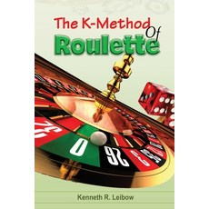 (영문도서) The K-Method of Roulette Paperback, Insurtech Express