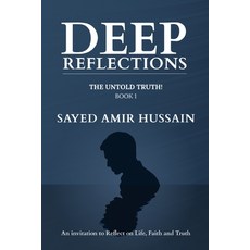 (영문도서)Deep Reflections: The Untold Truth: Book 1 Paperback, Ummtaha Publications, English, 9798993990903
