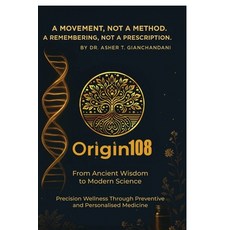 (영문도서)From Ancient Wisdom to Modern Science: Precision Wellness Through Preventive & P... Paperback, Notion Press, English, 9798901360170