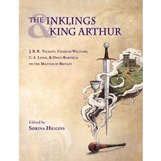 (영문도서)Inklings and King Arthur: J.R.R. Tolkien Charles Williams C.S. Lewis and Owen... Hardcover, Apocryphile Press, English, 9781955821452