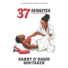 (英文圖書)37 Minutes: Nothing Short of a Miracle 平裝版, Leeds Press Corp, 英文