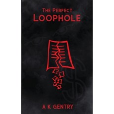 (영문도서) The Perfect Loophole Paperback, Brushy Mountain Publications, English, 9798988861829