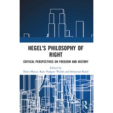 (영문도서) Hegel's Philosophy of Right: Critical Perspectives on Freedom and History Paperback, Routledge, English, 9780367532444